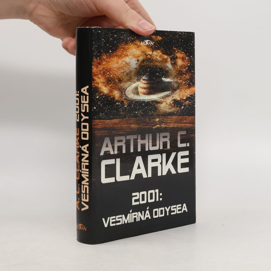 Arthur C. Clarke 2001: Vesmírná odysea