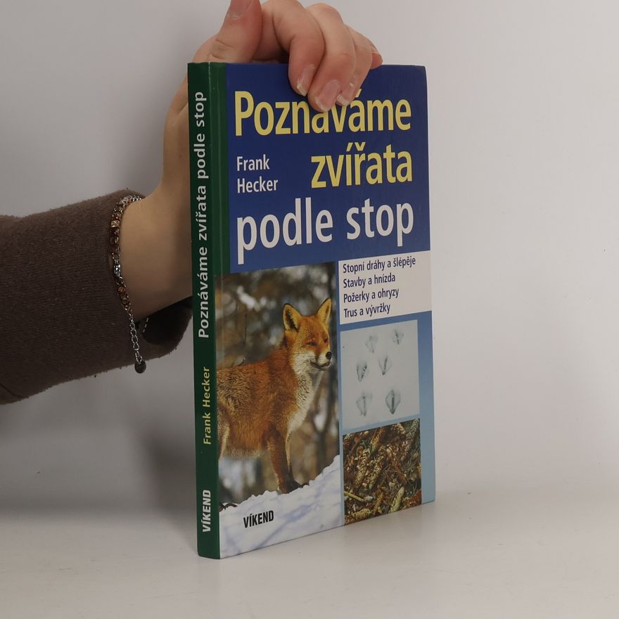Katrin Hecker Poznáváme zvířata podle stop
