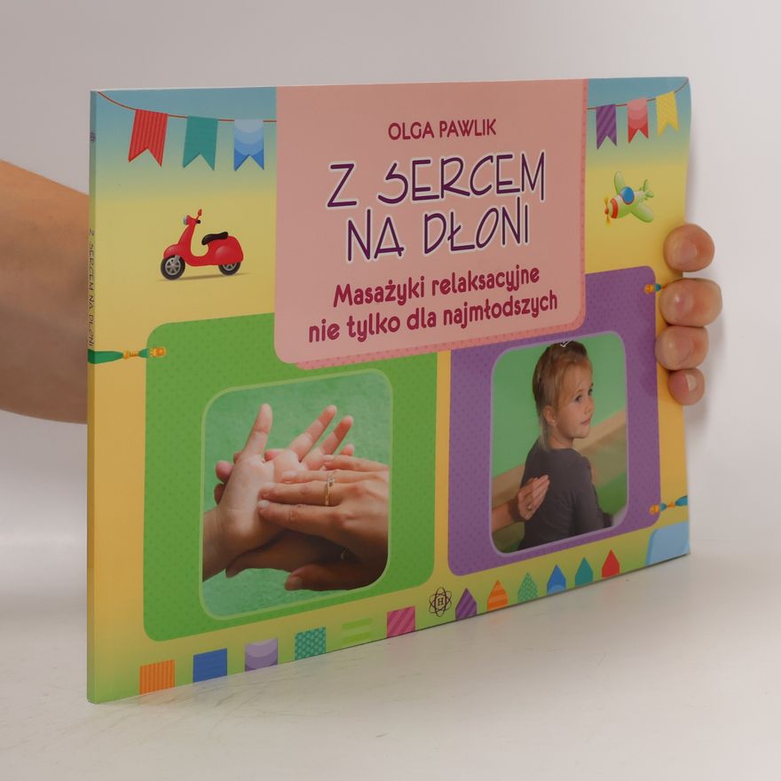 Olga Pawlik Z sercem na dłoni