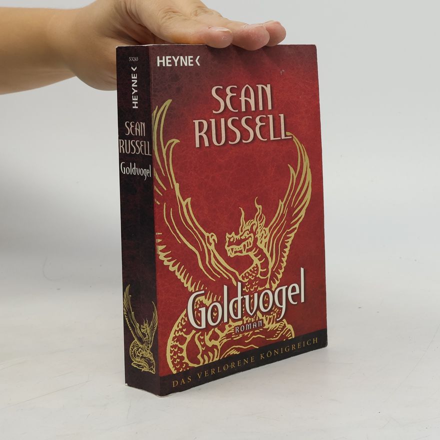 Sean Russell Goldvogel. Das verlorene Königreich 2