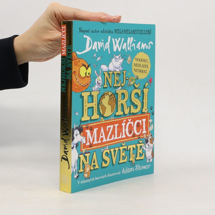 David Walliams Nejhorší mazlíčci na světě