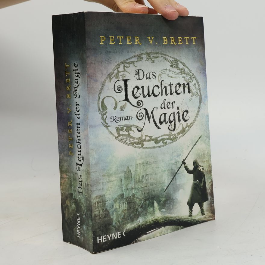 Peter V. Brett Das Leuchten der Magie