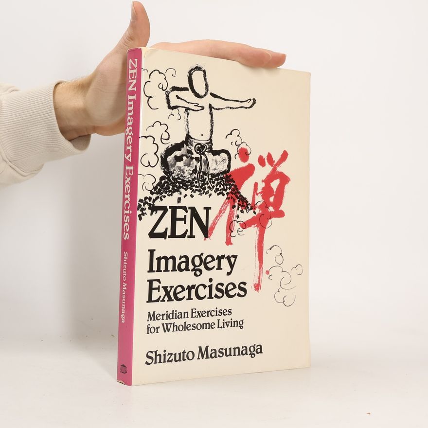 Shizuto Masunaga Zen Imagery Exercises