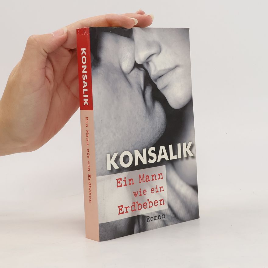 Heinz Günther Konsalik Ein Mann wie ein Erdbeben