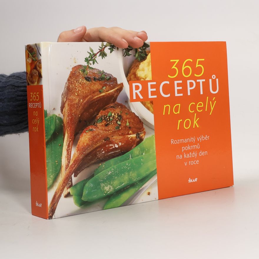 Michael Brauner 365 receptů na celý rok. Rozmanitý výběr pokrmů na každý den v roce