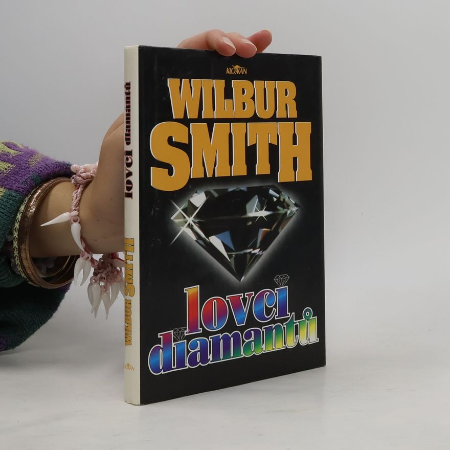 Wilbur Smith Lovci diamantů