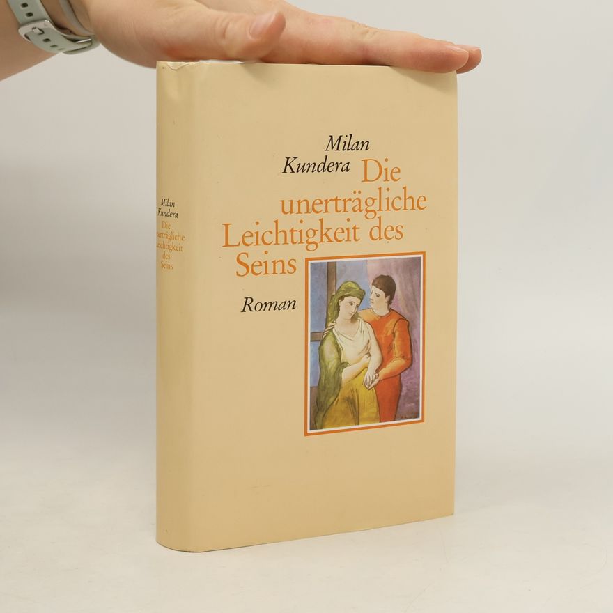 Milan Kundera Die unerträgliche Leichtigkeit des Seins