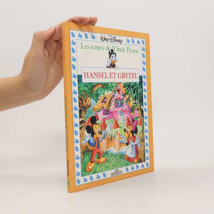 Collectif d'auteurs Les contes de l'Oncle Picsou: Hansel et Gretel