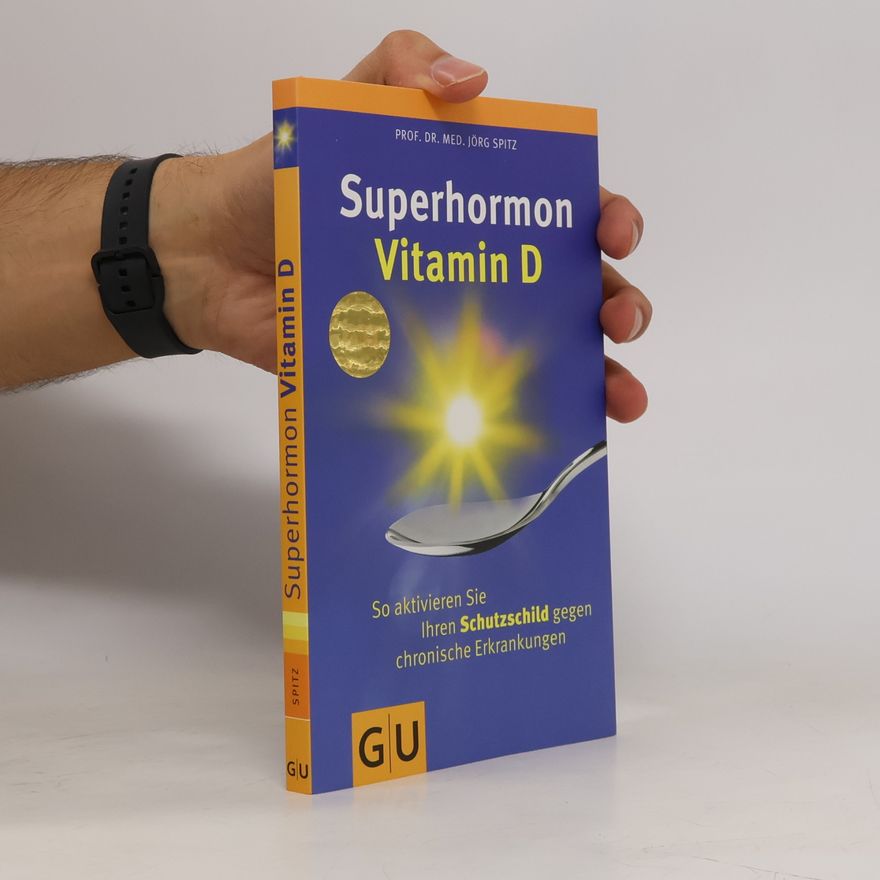 Jörg Spitz Superhormon Vitamin D