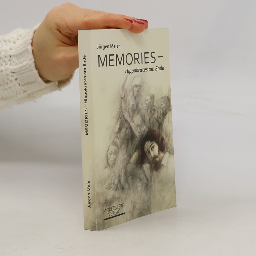 Klaus-Jürgen Meier Memories - Hippokrates am Ende