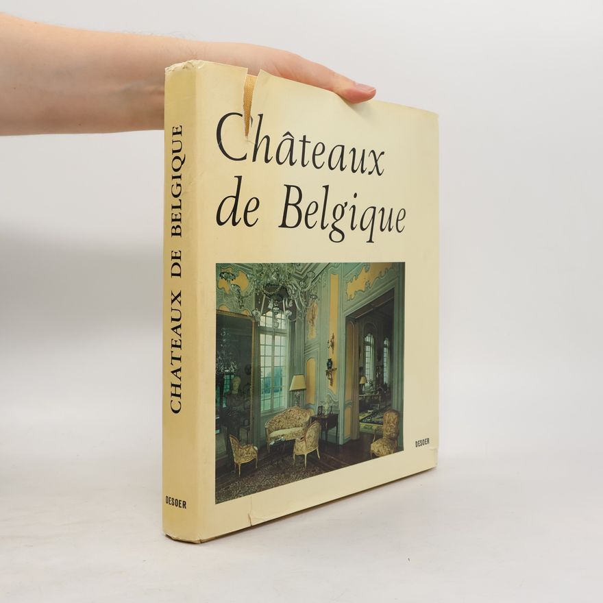 Various authors Châteaux de Belgique