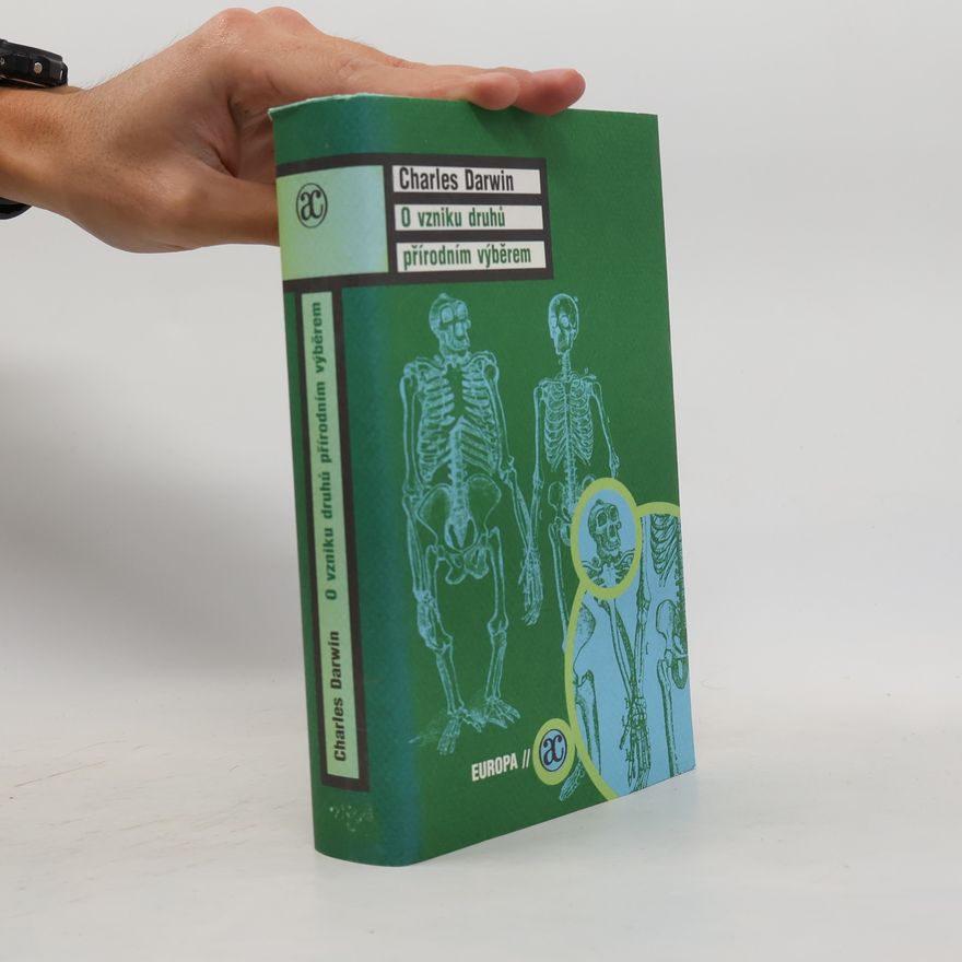 Charles Darwin O vzniku druhů přírodním výběrem