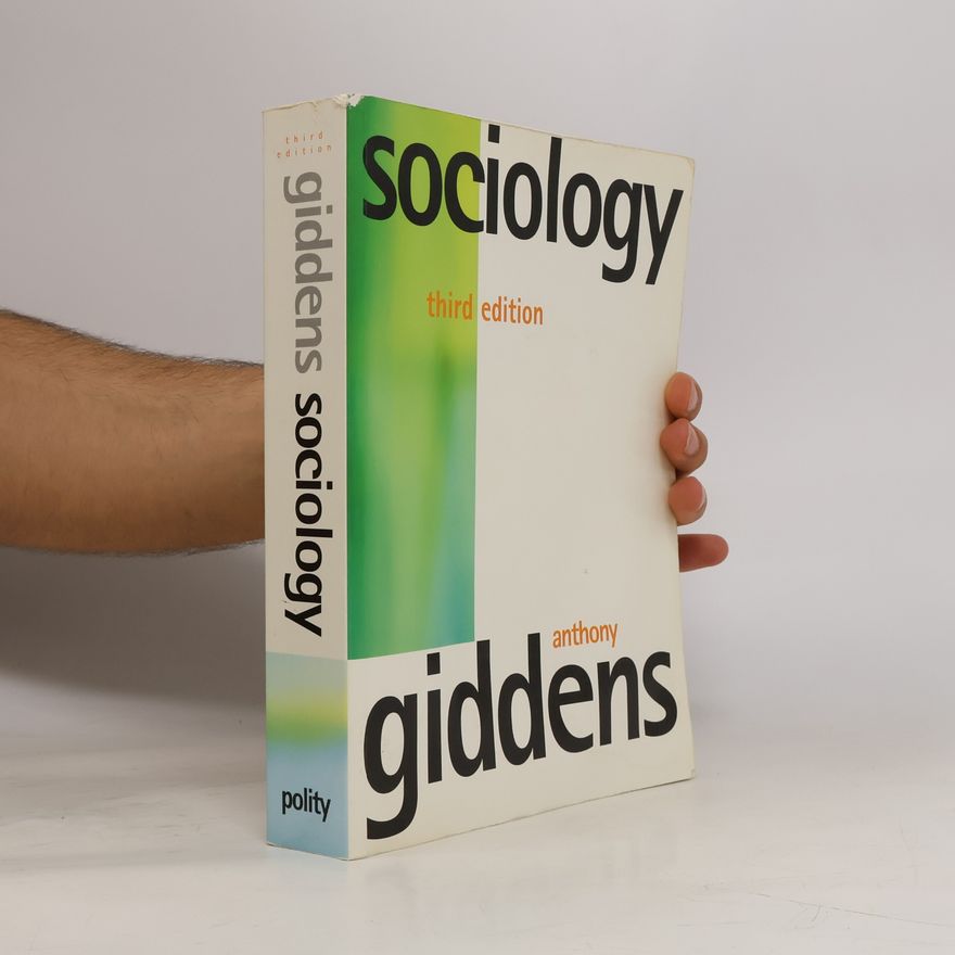 Anthony Giddens Sociology