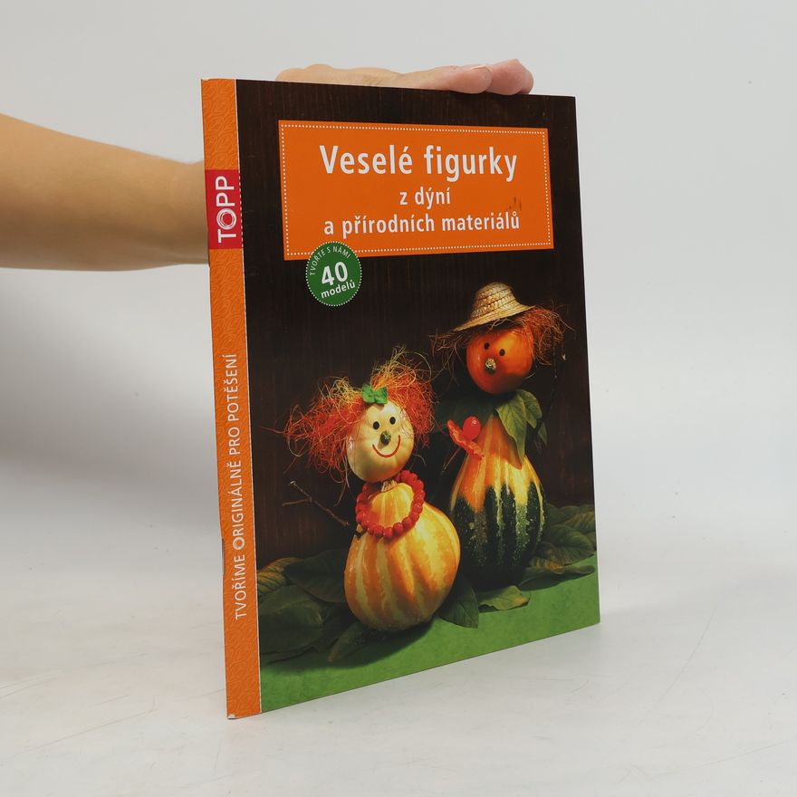 Nicole Helbig Veselé figurky z dýní a přírodních materiálů
