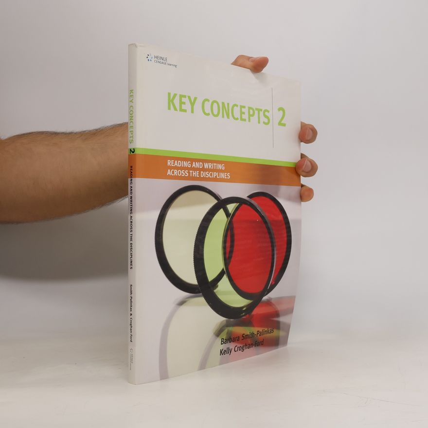 Kelly Croghan Ford Key concepts 2 : reading and writing across the disciplines.