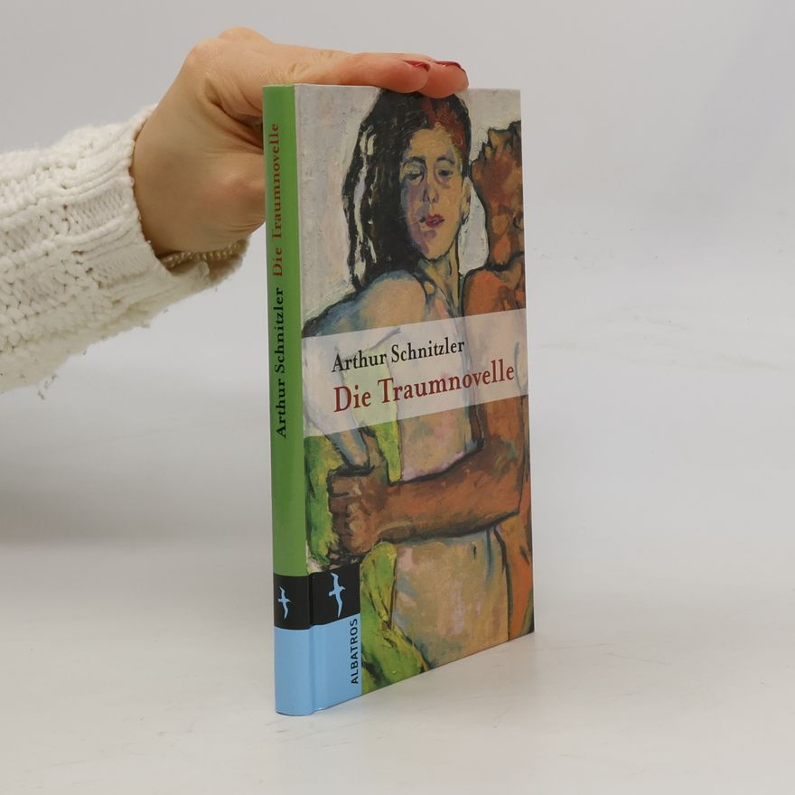 Arthur Schnitzler Die Traumnovelle
