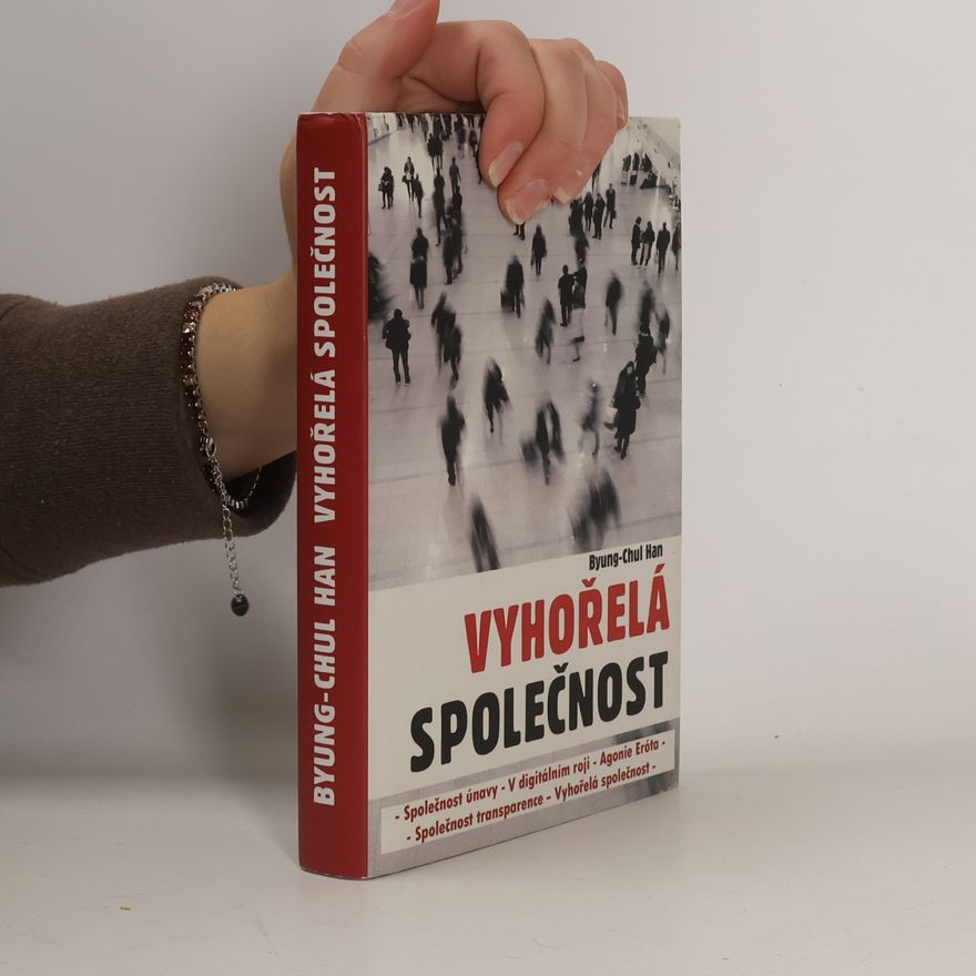 Han Byung Chul Vyhořelá společnost