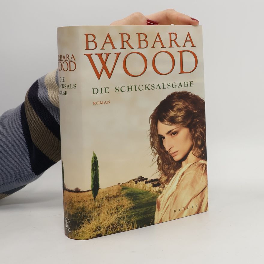 Barbara Wood Die Schicksalsgabe