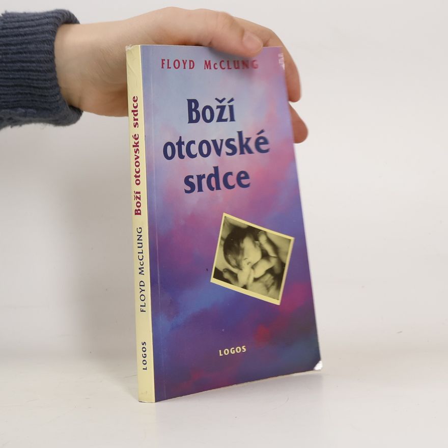 Floyd McClung Boží otcovské srdce