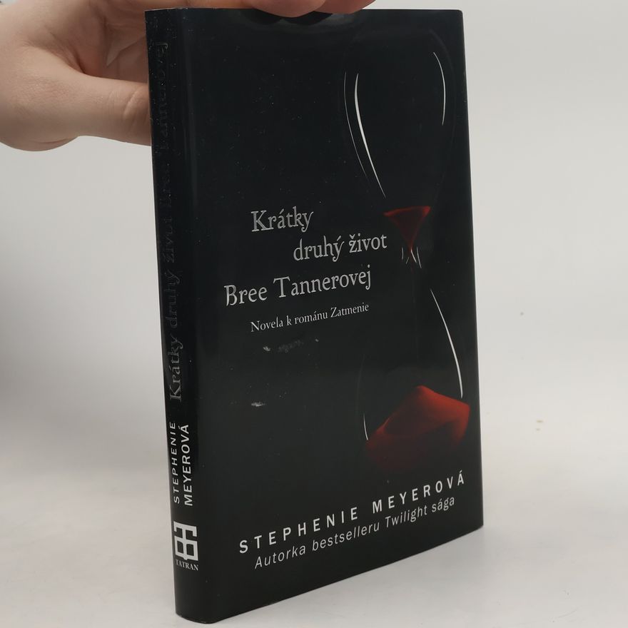 Stephenie Meyer Krátky druhý život Bree Tannerovej