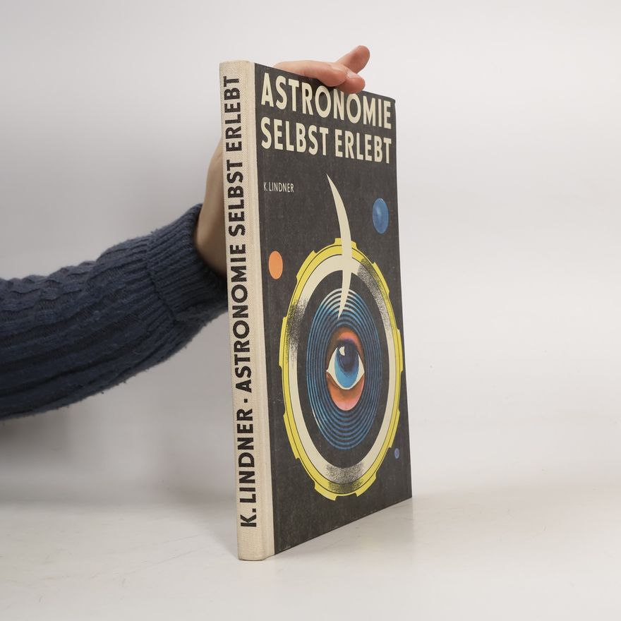 Klaus Lindner Astronomie selbst erlebt