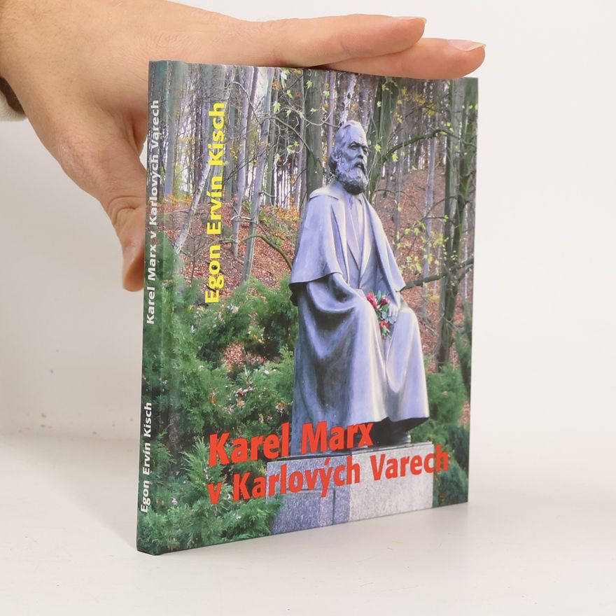 Egon Erwin Kisch Karel Marx v Karlových Varech