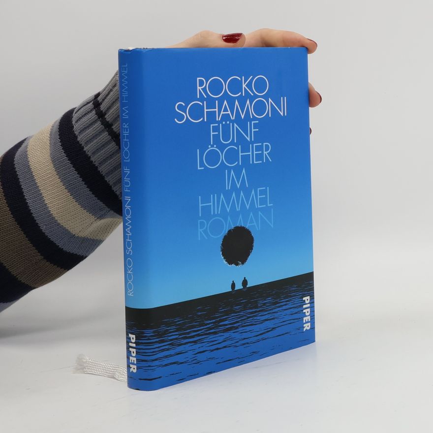 Rocko Schamoni Fünf Löcher im Himmel