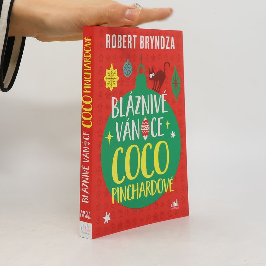 Robert Bryndza Bláznivé Vánoce Coco Pinchardové