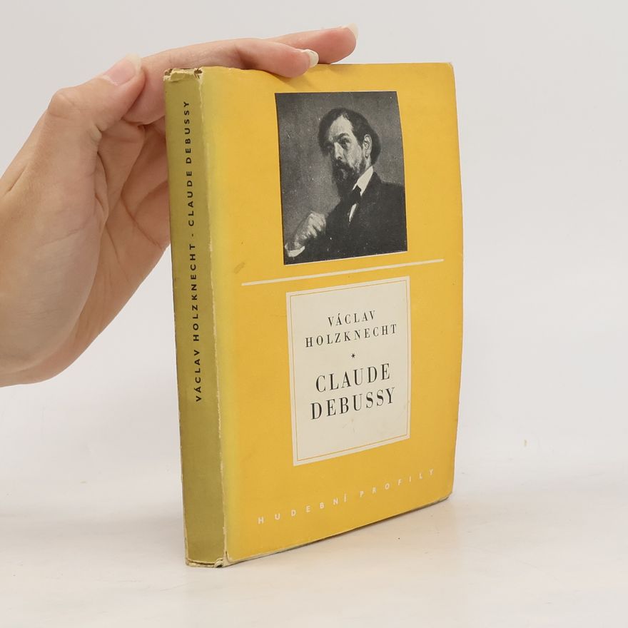 Václav Holzknecht Claude Debussy