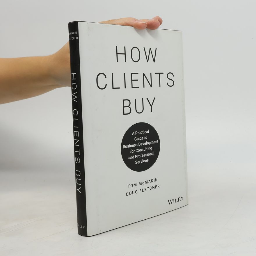 Tom McMackin How Clients Buy
