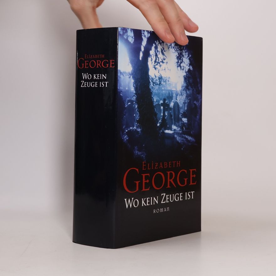 Elizabeth George Wo kein Zeuge ist