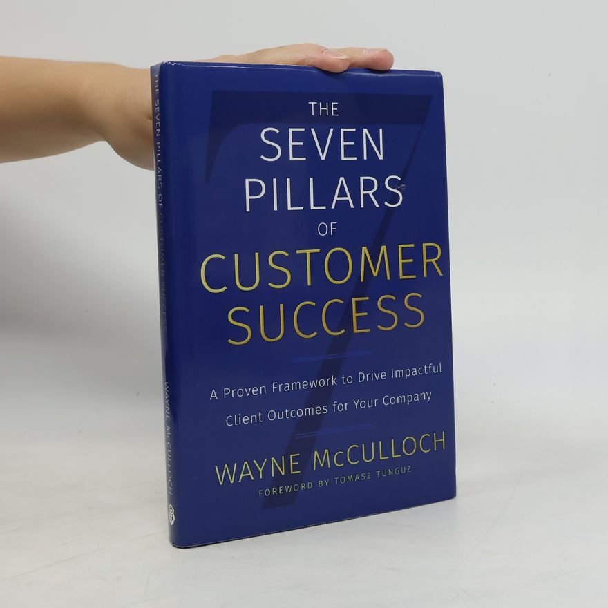 Tomasz Tunguz The Seven Pillars of Customer Success