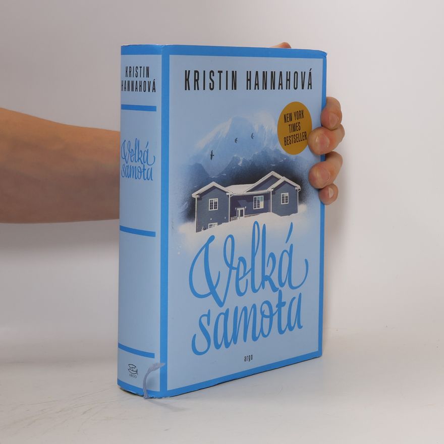 Kristin Hannah Velká samota
