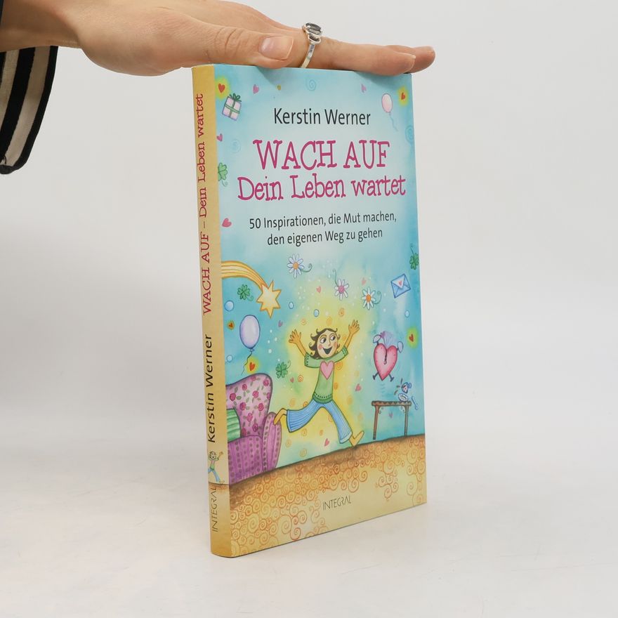 Kerstin Werner Wach auf - dein Leben wartet