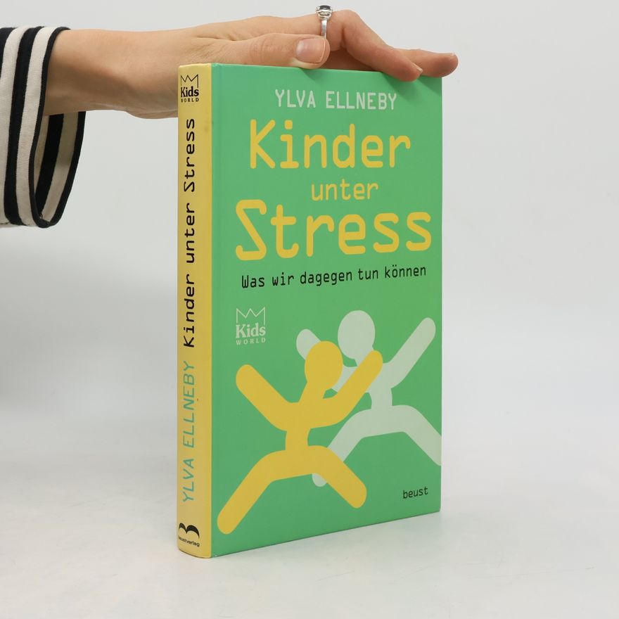 Ylva Ellneby Kinder unter Stress