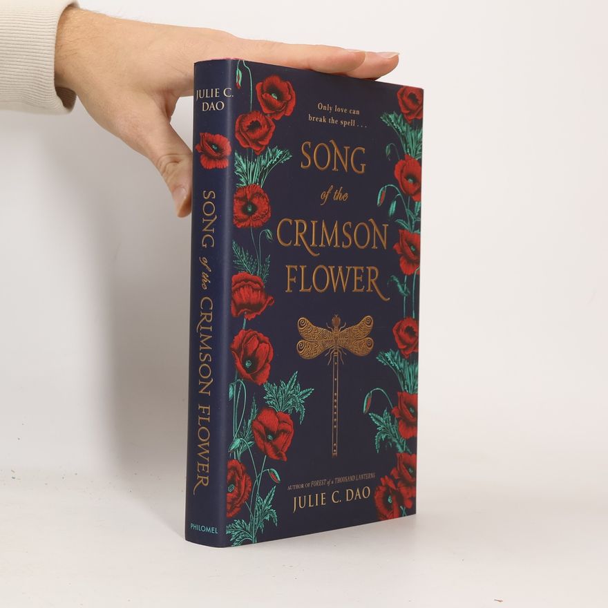 Julie C. Dao Song of the Crimson Flower