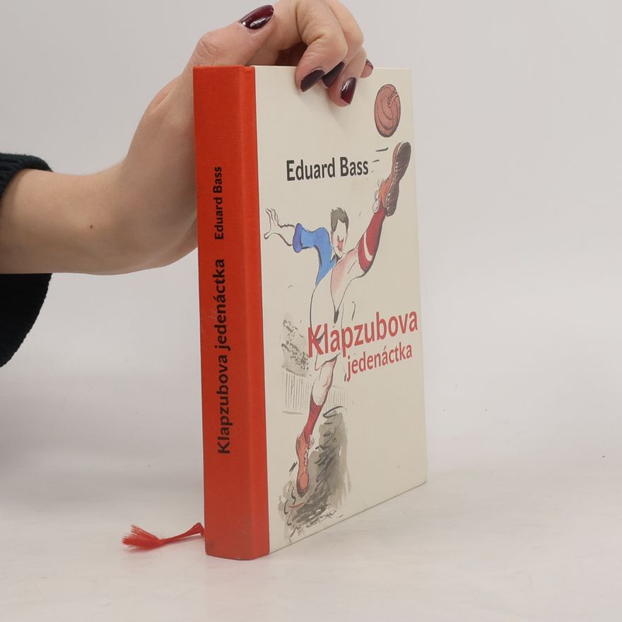 Eduard Bass Klapzubova jedenáctka