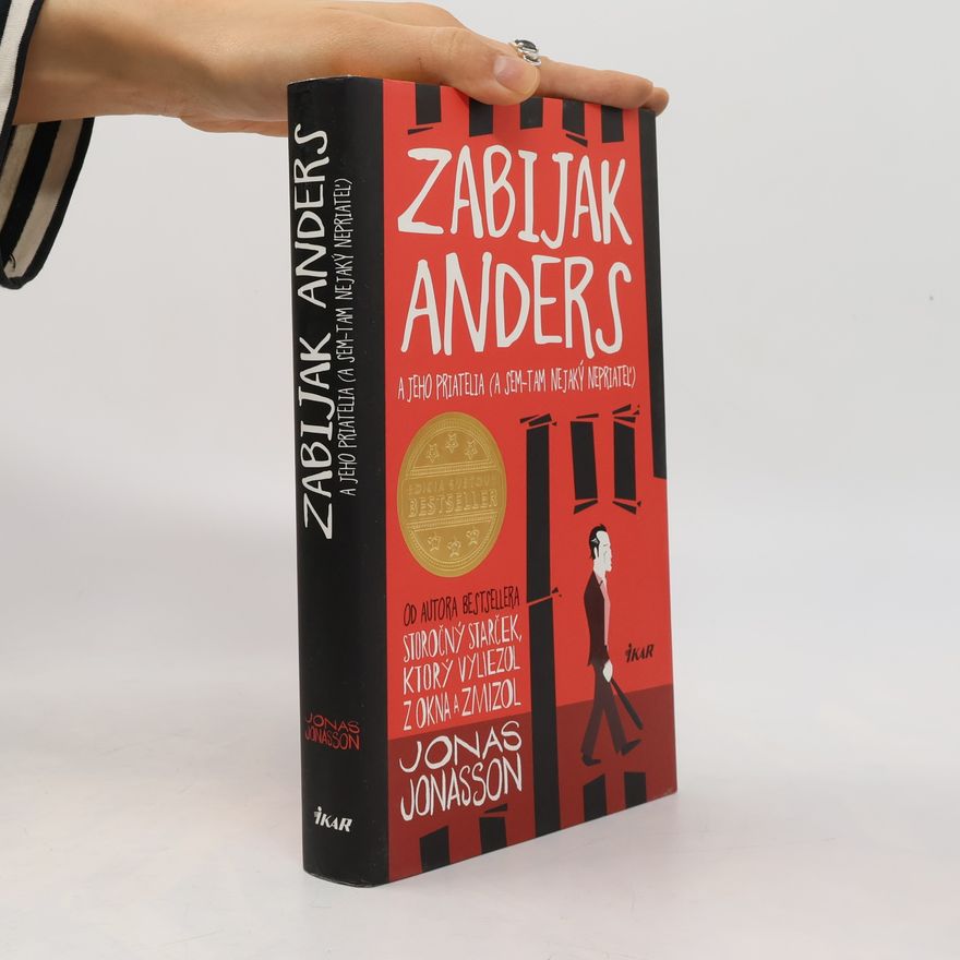 Jonas Jonasson Zabijak Anders a jeho priatelia