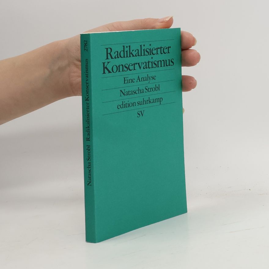 Natascha Strobl Radikalisierter Konservatismus