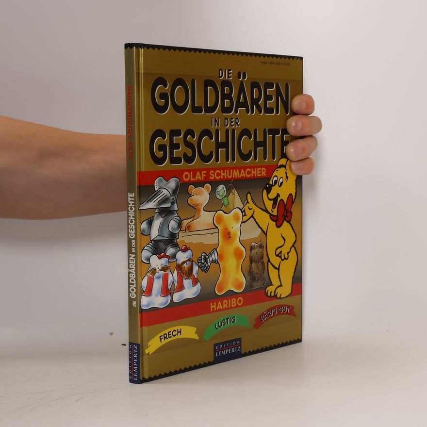 Olaf Schuhmacher Die Goldbären in der Geschichte