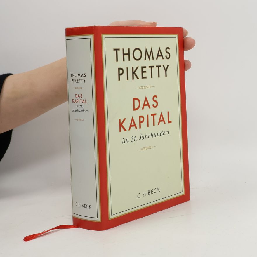 Thomas Piketty Das Kapital im 21. Jahrhundert