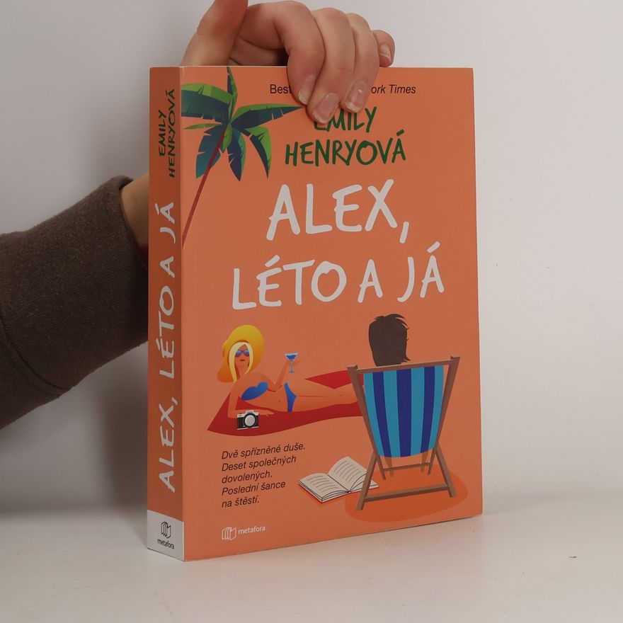 Emily Henry Alex, léto a já