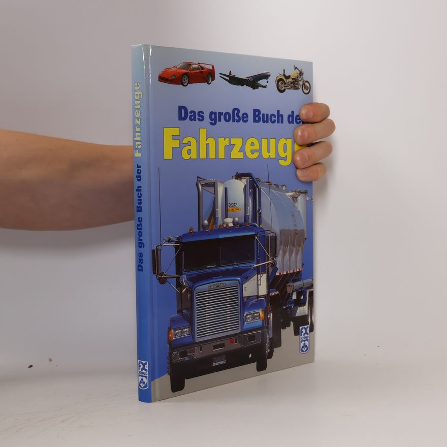 Denyse Rehder Das große Buch der Fahrzeuge