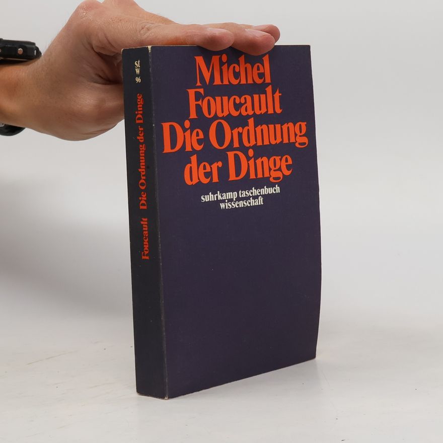 Michel Foucault Die Ordnung der Dinge