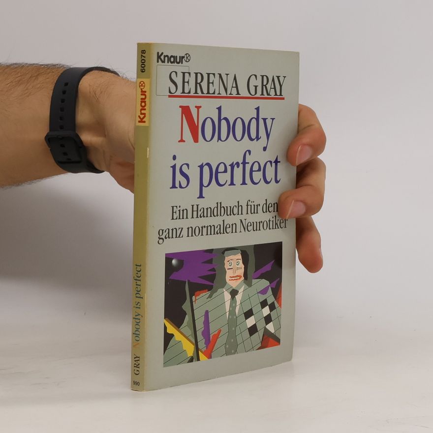 Serena Gray Nobody is perfect