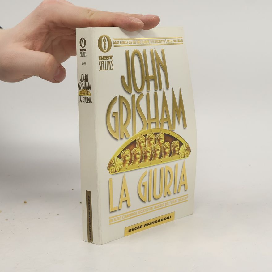 John Grisham Bestsellers - 870: La giuria