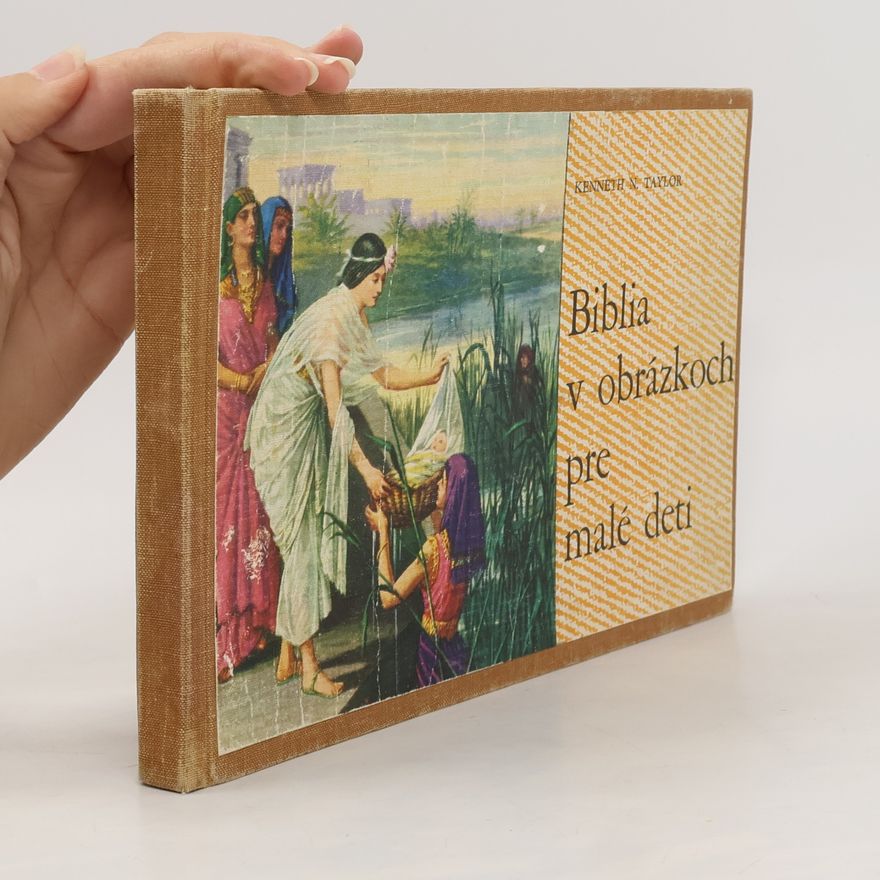 Kenneth Taylor Biblia v obrázkoch pre malé deti