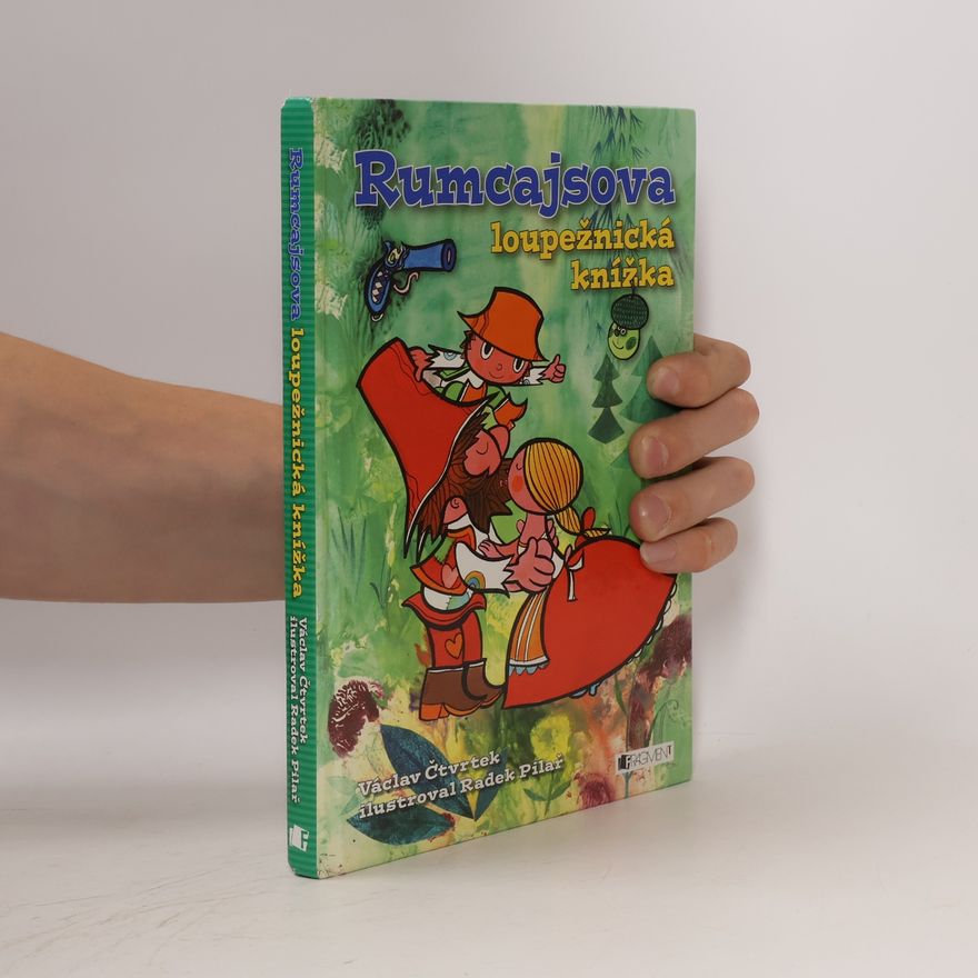 Václav Čtvrtek Rumcajsova loupežnická knížka