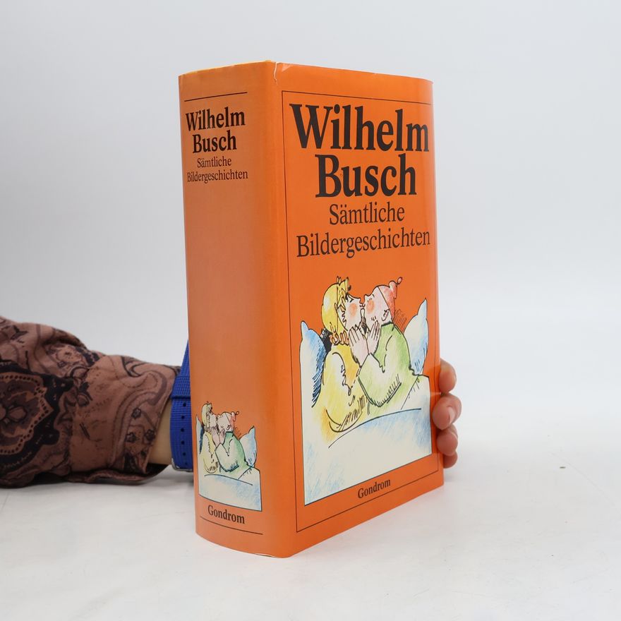 Wilhelm Busch Sämtliche Bildergeschichten
