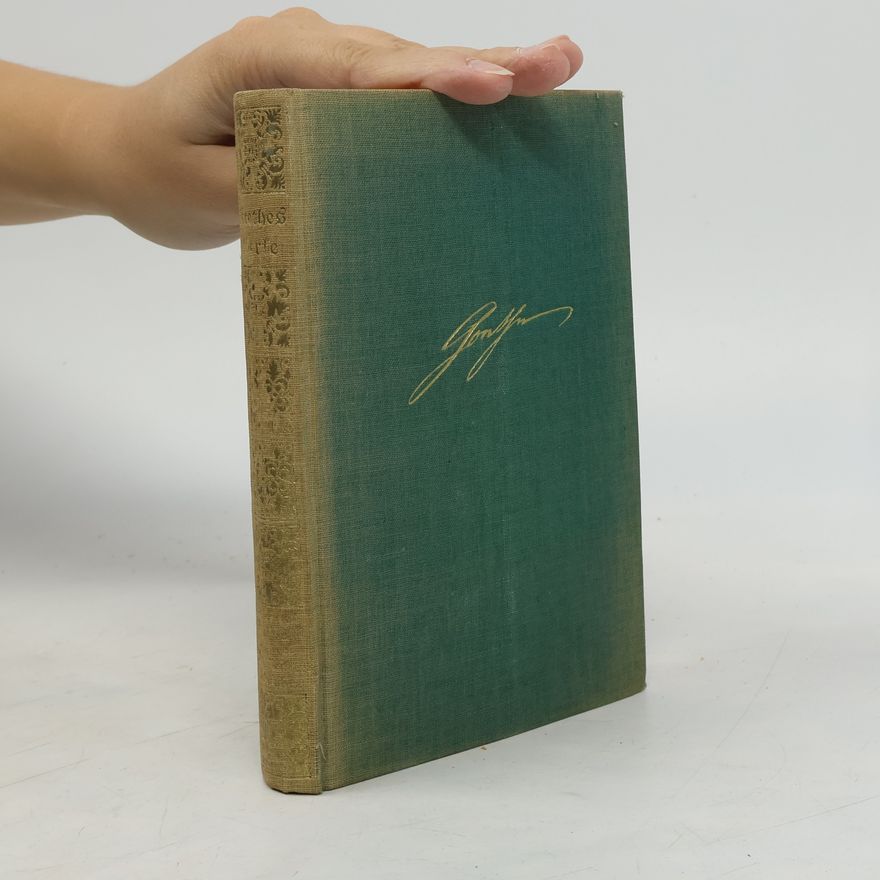 Johann Wolfgang von Goethe Goethe's Werke
